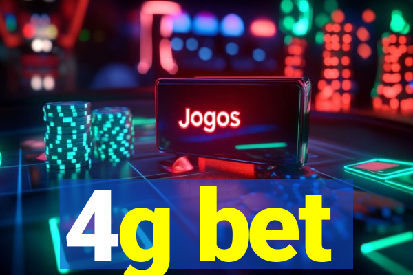 4g bet